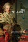 Den afmægtige - en biografi om Christian 7.