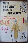 Miss Bagshot Goes to Moscow