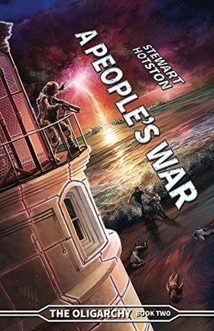 A People's War (The Oligarchy Book 2)
