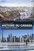 Histoire du Canada Des origines à nos jours by Jean-Michel Lacroix