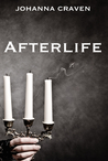 Afterlife (History and Horrors Short Story Collection #3)