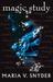 Magic Study (Study, #2) by Maria V. Snyder