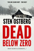 Dead Below Zero (Karl Vollen, #3) by Sten Ostberg