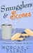 Smugglers & Scones (Moorehaven Mysteries, #1) by Morgan C. Talbot