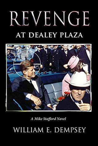 revenge-at-dealey-plaza-mike-stafford-novels-book-4