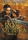 Rok Szczura. Świeca (Rok Szczura, #2.2)