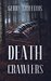 Death Crawlers by Gerry Griffiths