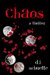 Chaos by D.J. Schuette