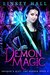 Demon Magic (Dragon's Gift The Seeker, #2) by Linsey Hall