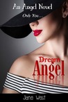 Dream Angel (Angel, #1)