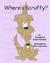 Where's Scruffy? by Evangeline Duran Fuentes