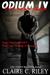 Odium IV The Dead Saga by Claire C Riley