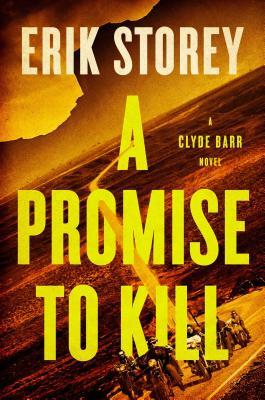 A Promise to Kill (Clyde Barr #2)