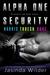 Alpha One Security Harris, Thresh, Duke by Jasinda Wilder