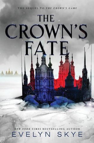 The Crown's Fate (The Crown's Game, #2)