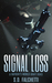Signal Loss A Short Story by S.D. Falchetti