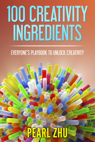 100 Creativity Ingredients: Everyone’s Playbook to Unlock Creativity Descargar libros gratis de j2me