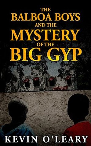 the-balboa-boys-and-the-mystery-of-the-big-gyp
