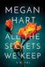 All the Secrets We Keep (Quarry Road, #2) by Megan Hart