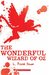 Scholastic Classics the Wonderful Wizard of Oz by L. Frank Baum