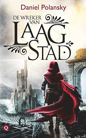 De wreker van laagstad De wreker van laagstad