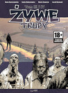 Żywe trupy. Tomy 3 i 4