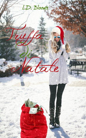 Truffa di Natale by L.D. Blooms
