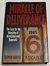 Miracle Of Deliverance The Case For The Bombing Of Hiroshima And Nagasaki by Stephen Harper