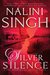 Silver Silence (Psy-Changeling Trinity, #1; Psy-Changeling, #16) by Nalini Singh