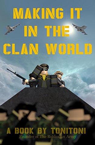 Roblox Making It In The Clan World By Toni Vucic - 