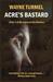 Acre's Bastard- Adventure From the Crusades (Lucca Le Pou Stories #1) by Wayne Turmel