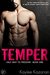 Temper A Bad Boy Romance (Halfway to Freedom Book 1) by Kaylee Kazarian