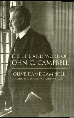 the-life-and-work-of-john-c-campbell