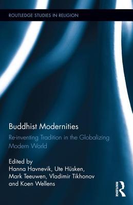 buddhist-modernities-re-inventing-tradition-in-the-globalizing-modern-world