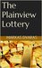 The Plainview Lottery by Markas Dvaras