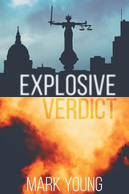 Explosive Verdict by Mark    Young