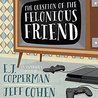 The Question of the Felonious Friend cover