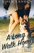 A Long Walk Home (Happawly Ever After Romance, #1) by Piper Landen
