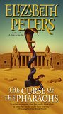 The Curse of the Pharaohs (Amelia Peabody, #2)