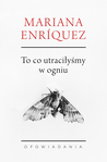 To co utraciłyśmy w ogniu