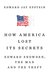 How America Lost Its Secrets: Edward Snowden, the Man and the Theft