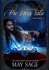Not quite the Fairy Tale: Volume 1 (Not Quite the Fairy Tale #1-4)