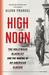 High Noon The Hollywood Blacklist and the Making of an American Classic by Glenn Frankel