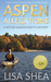 Aspen Allegations (Sutton Massachusetts Mystery, #1) by Lisa Shea