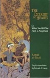 The Delight of Hearts: Or What You Will Not Find in Any Book