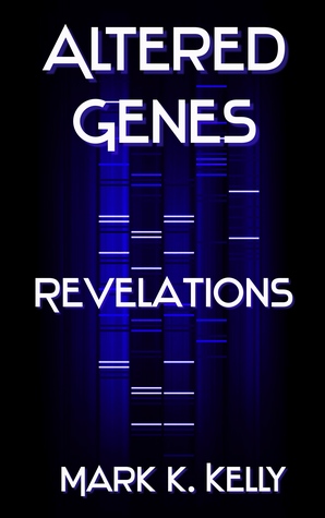 Altered Genes : Revelations(Altered Genes 2)