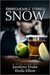 Unbreakable Stories Snow (Unbreakable Bonds #2.5) by Jocelynn Drake