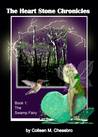 The Heart Stone Chronicles (The Swamp Fairy, #1)