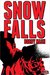 SNOW FALLS by Bobby Nash