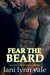 Fear the Beard (The Dixie Warden Rejects MC #2) by Lani Lynn Vale